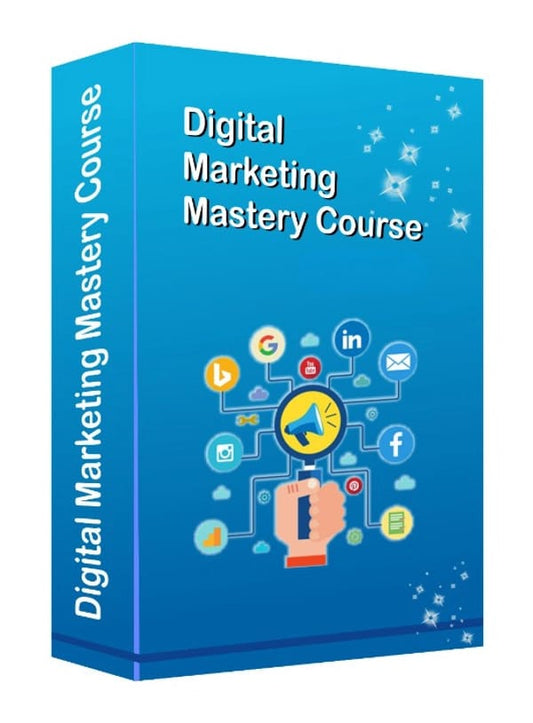 DIGITAL MARKETING MASTERY COURSE