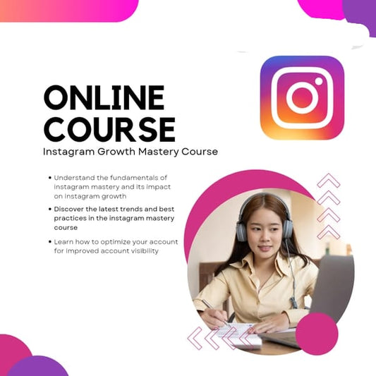 Instagram Growth Mastery Course